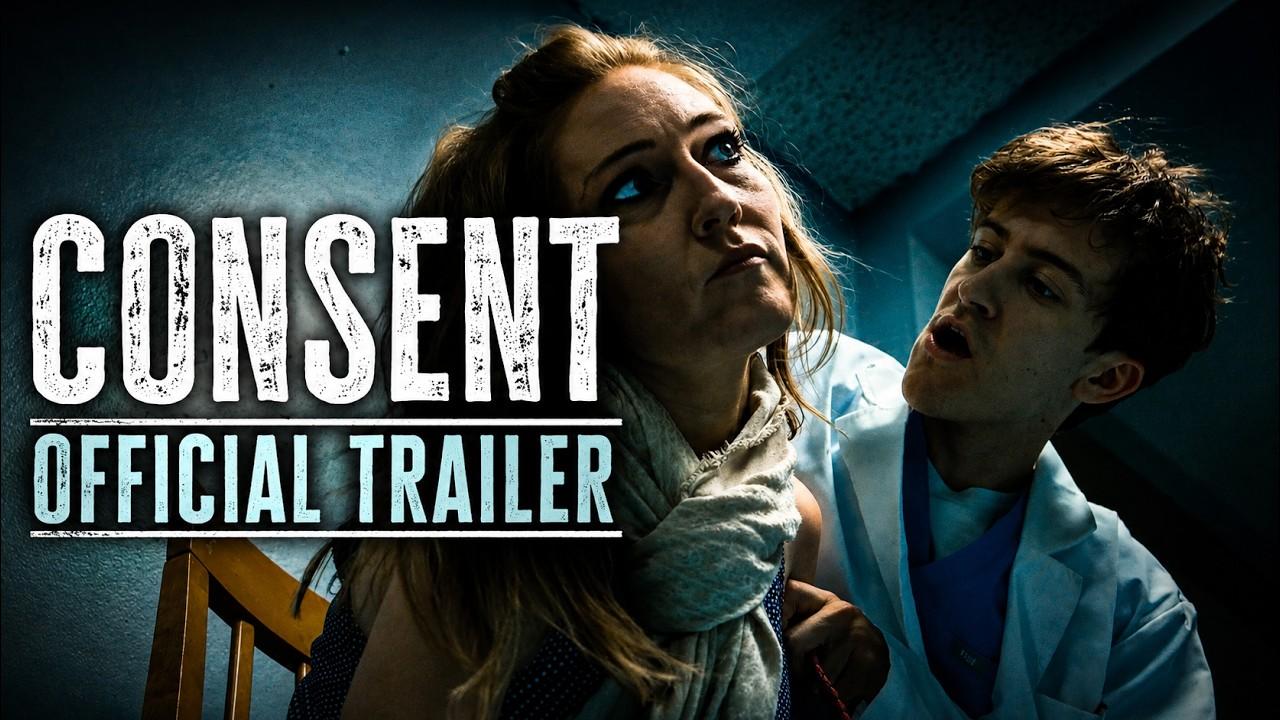 Consent Trailer