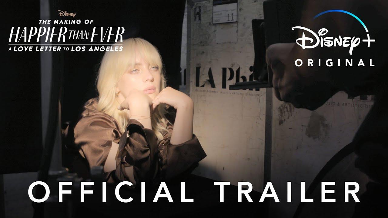 The Making of Happier Than Ever: A Love Letter to Los Angeles Trailer