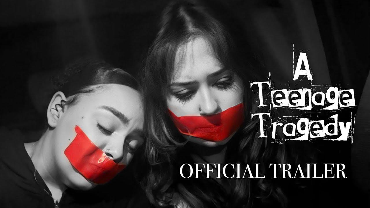A Teenage Tragedy Trailer