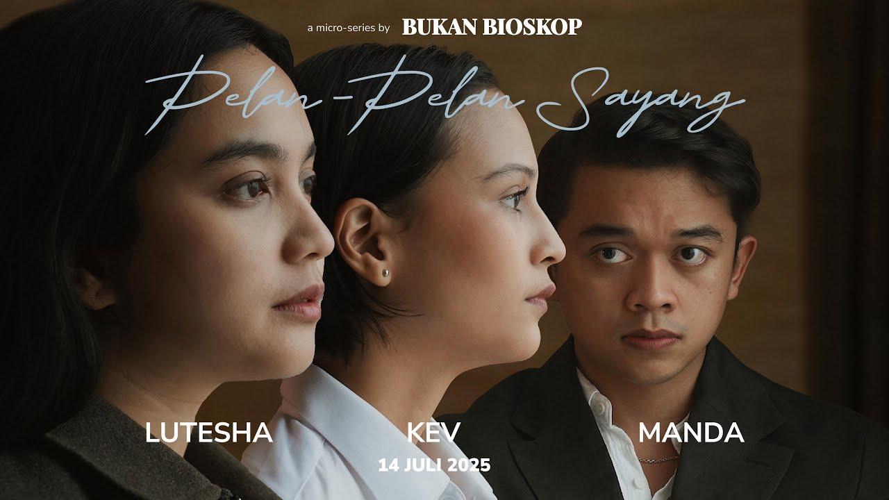 Pelan-Pelan Sayang Trailer