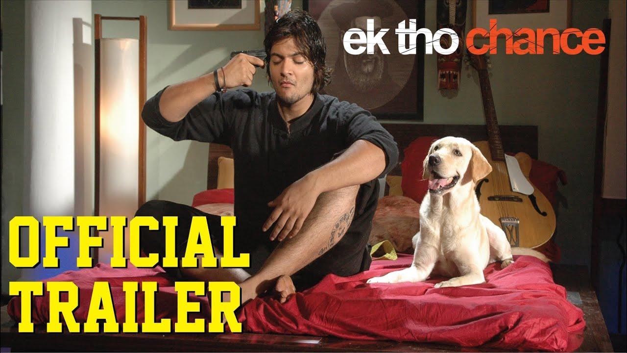 Ek Tho Chance Trailer