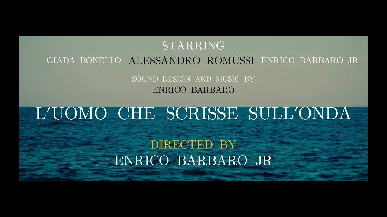 The Man Who Wrote on the Wave Trailer