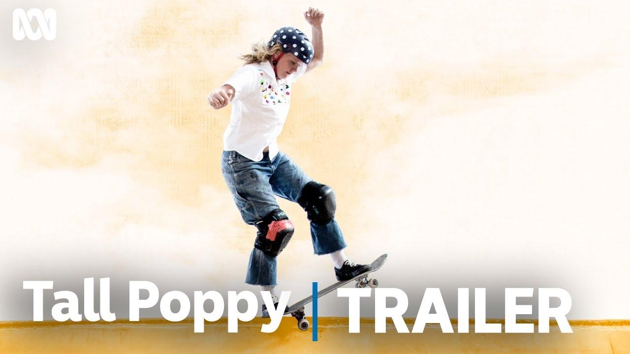 Tall Poppy: A Skater's Story Trailer