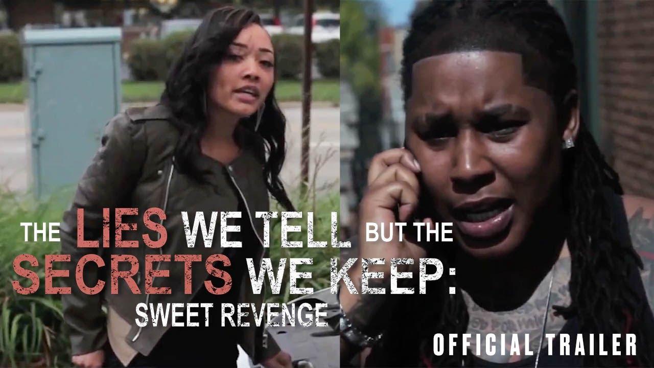 The Lies We Tell But the Secrets We Keep: Sweet Revenge Trailer