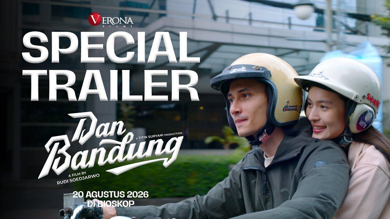 Dan Bandung Trailer