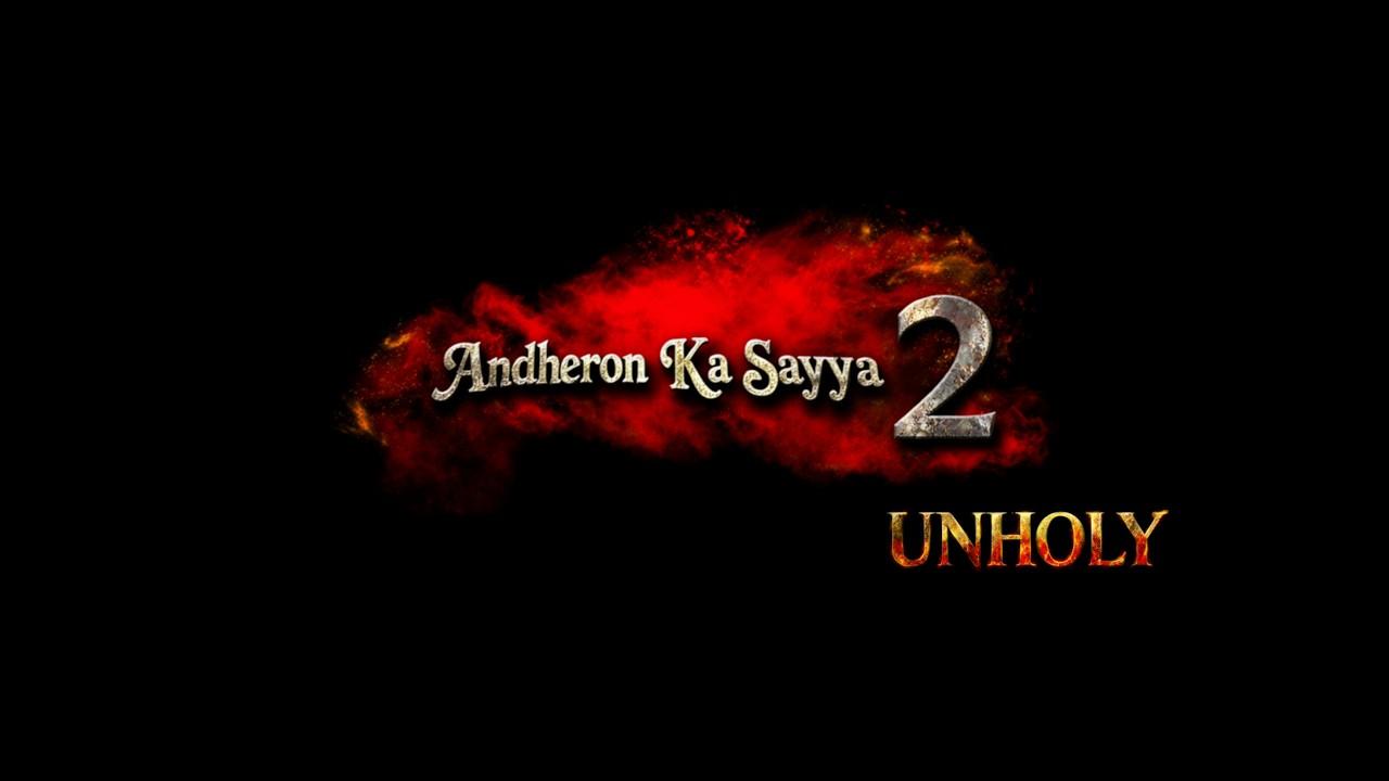 Andheron Ka Sayya 2 Trailer