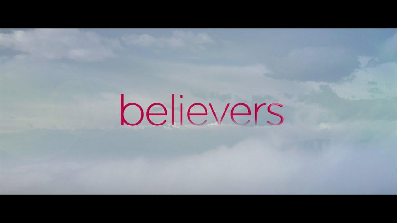 Believers Trailer