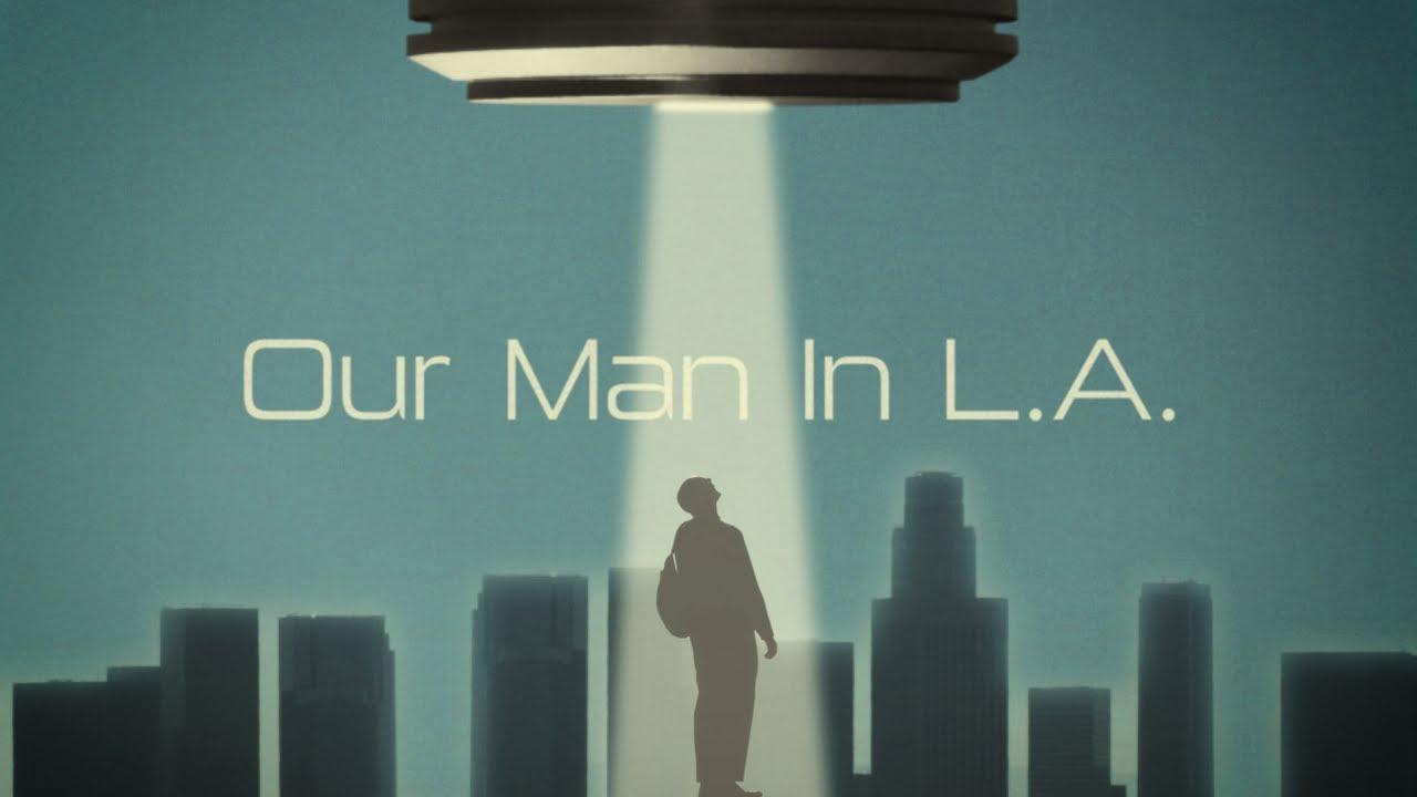 Our Man in L.A. Trailer