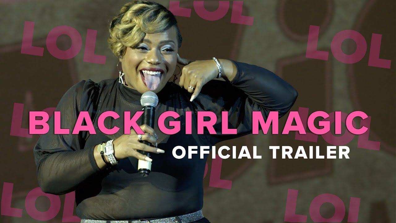 Black Girl Magic Trailer