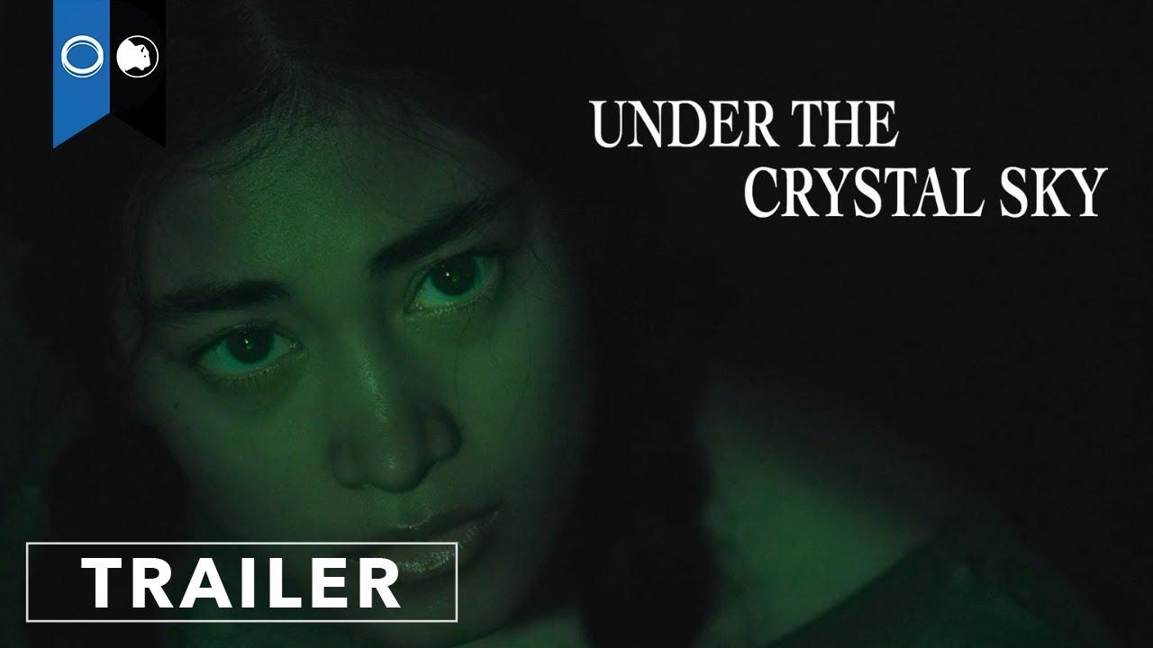 Under the Crystal Sky Trailer