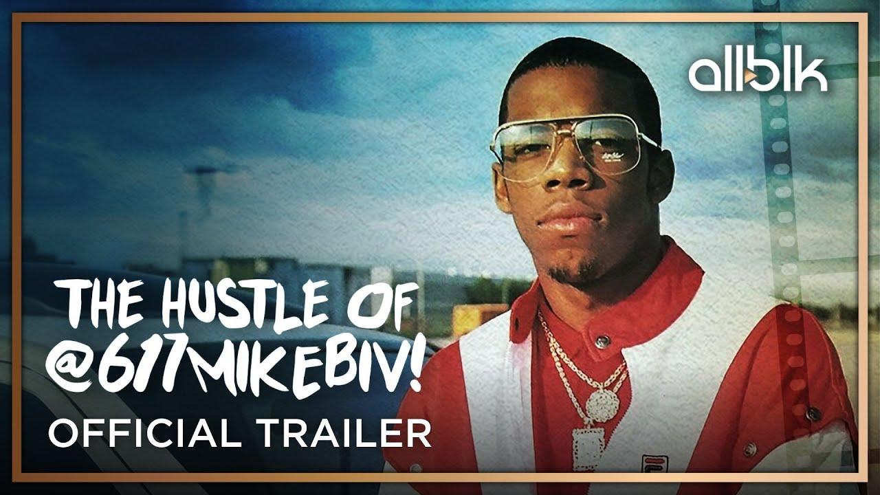 The Hustle of @617MikeBiv Trailer