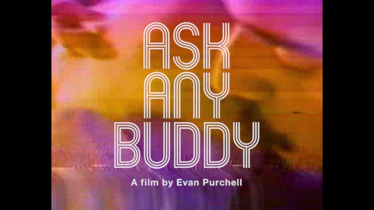 Ask Any Buddy Trailer