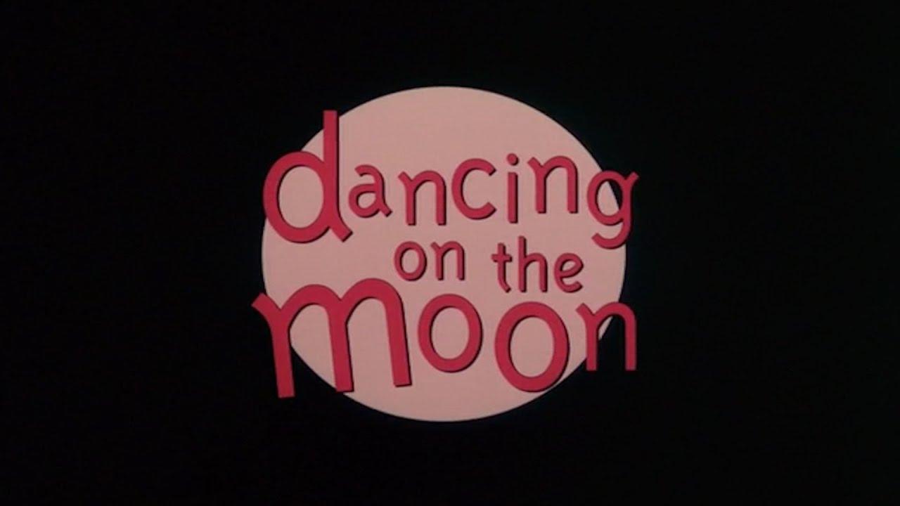 Dancing on the Moon Trailer