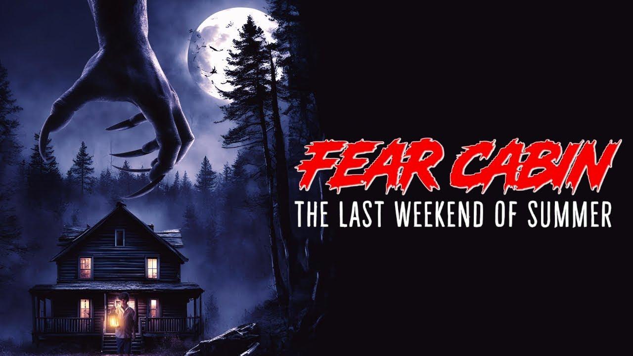 Fear Cabin: The Last Weekend of Summer Trailer