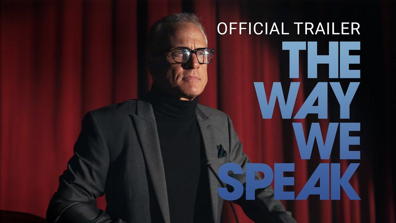 The Way We Speak Trailer