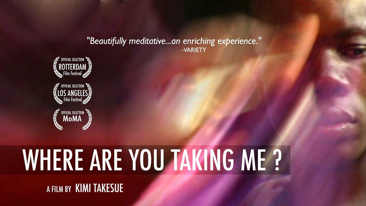 Where Are You Taking Me? Trailer