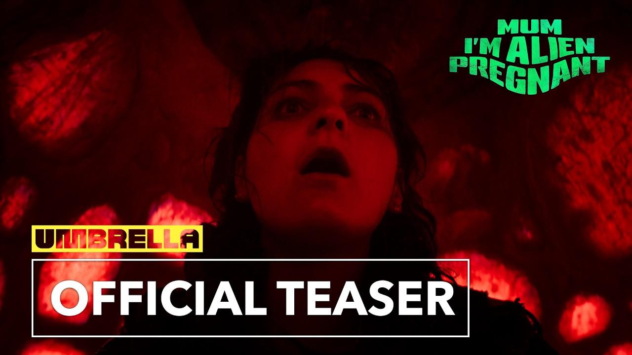 Mum, I'm Alien Pregnant Trailer