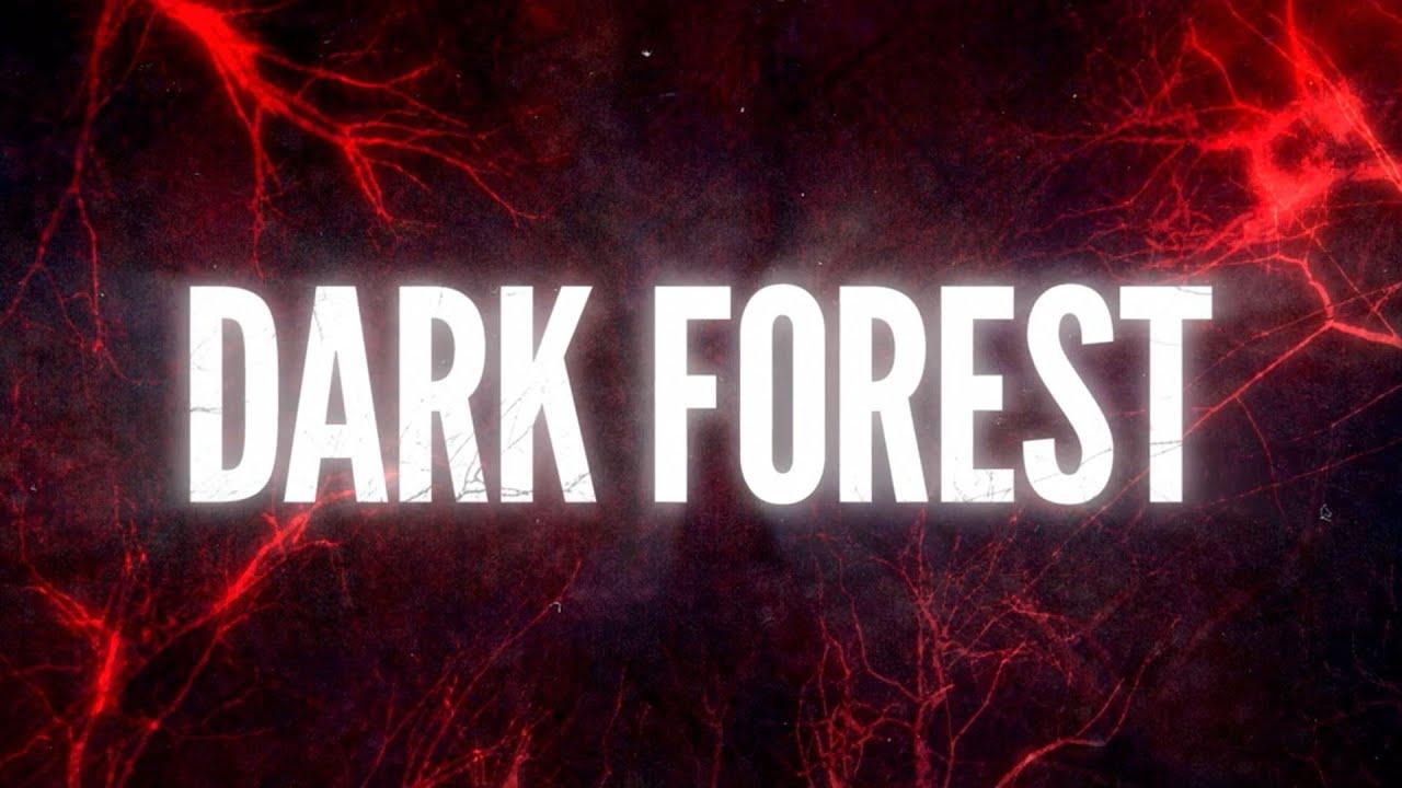 Dark Forest Trailer