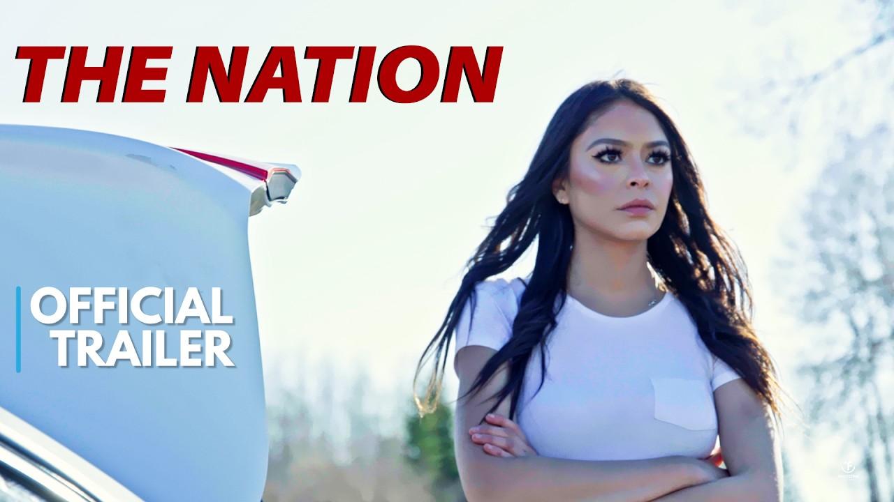 The Nation Trailer