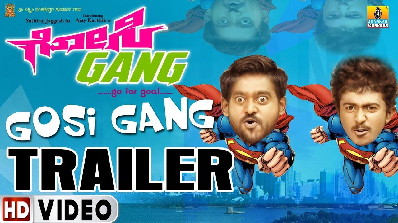 Gosi Gang Trailer