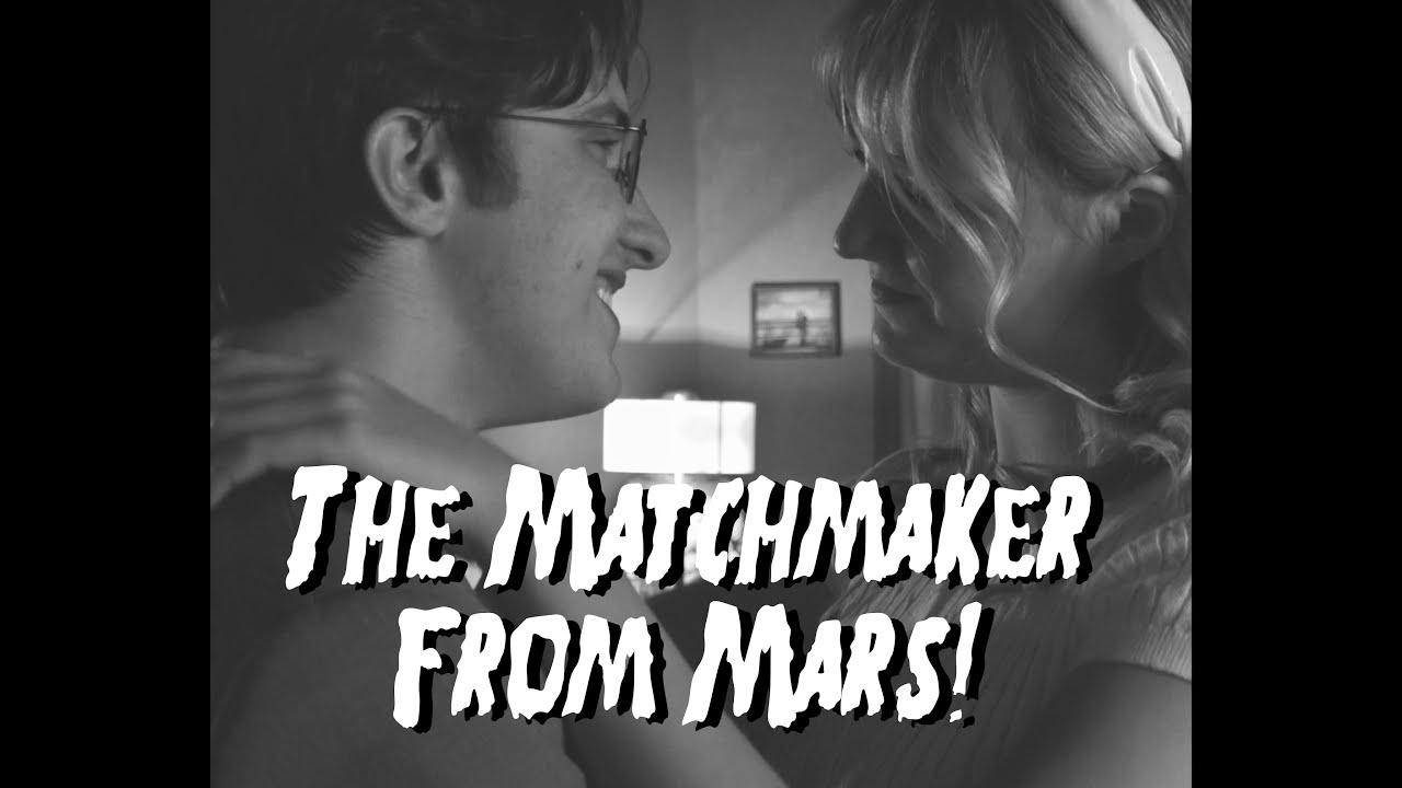 The Matchmaker From Mars! Trailer