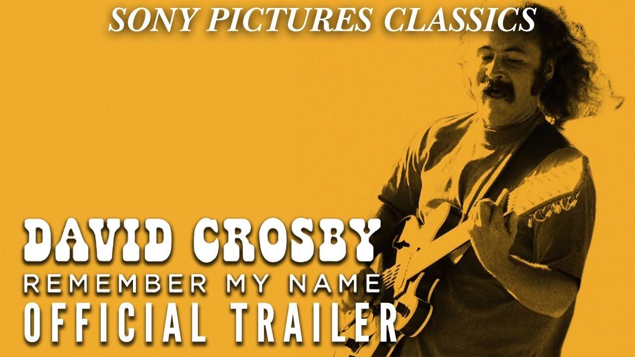 David Crosby: Remember My Name Trailer