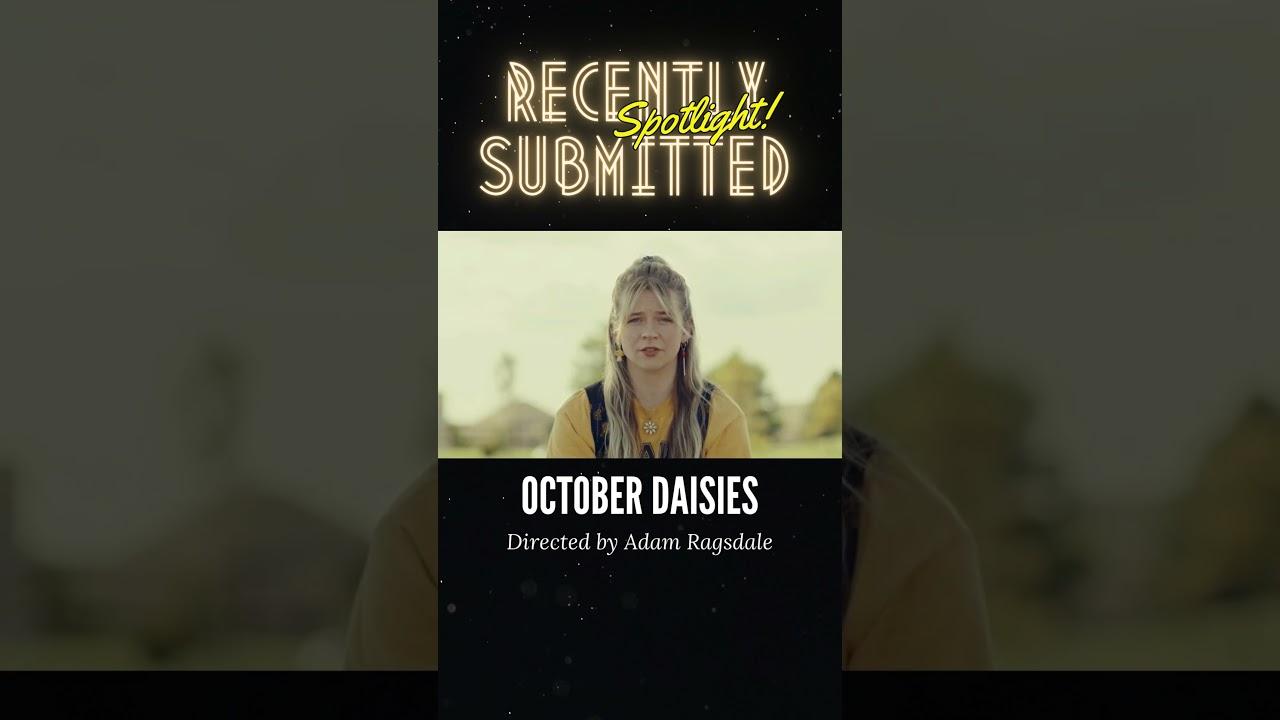 October Daisies Trailer