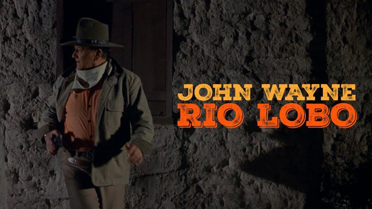 Rio Lobo Trailer