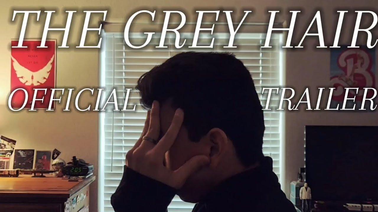 The Grey Hair Trailer