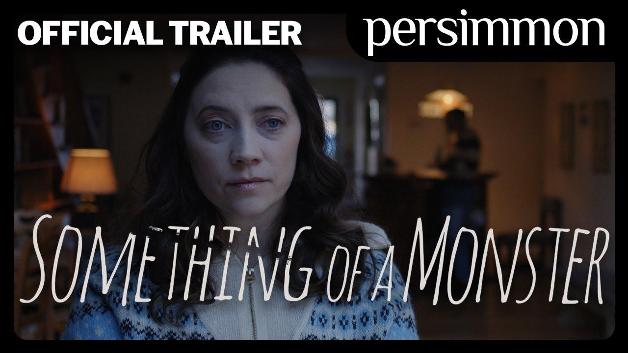 Something of a Monster Trailer