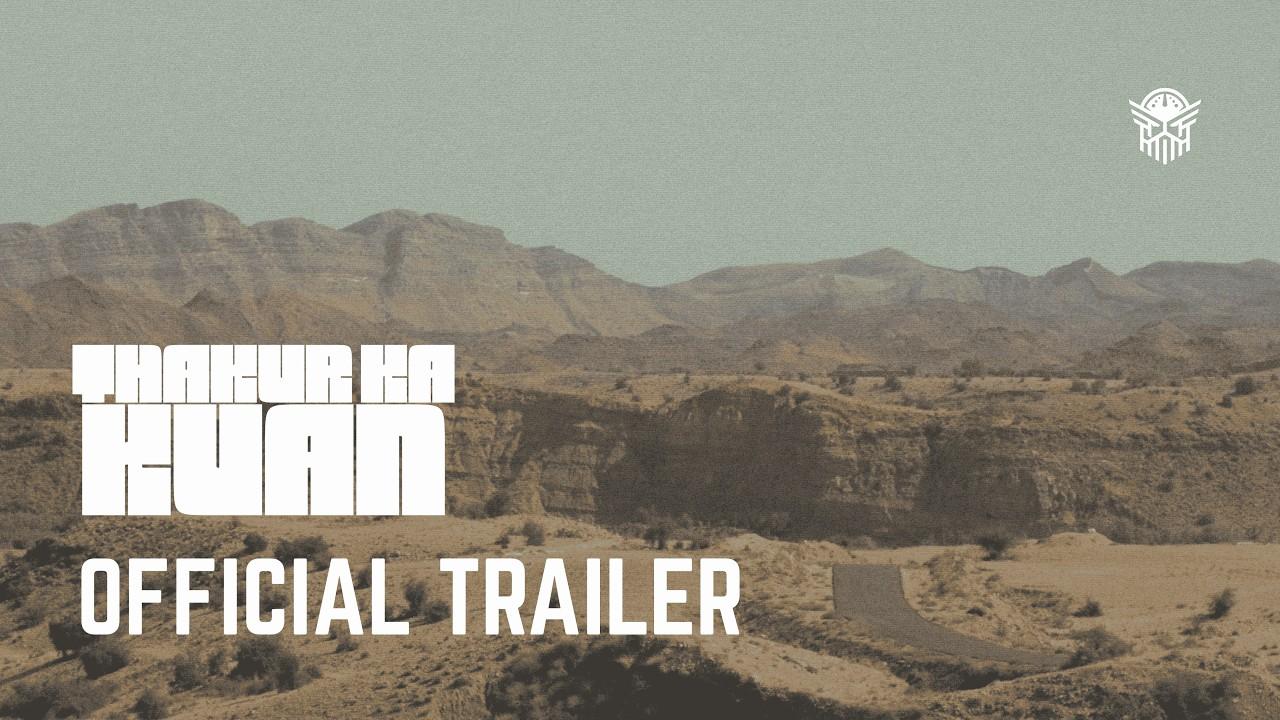 Thakur Ka Kuan Trailer