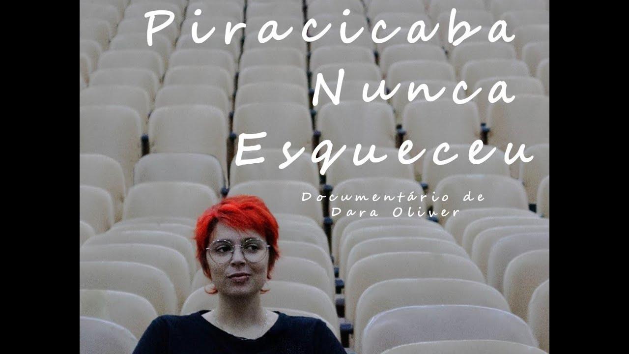 Piracicaba Nunca Esqueceu Trailer