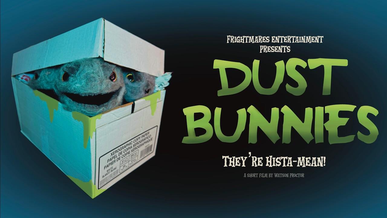 Dust Bunnies Trailer