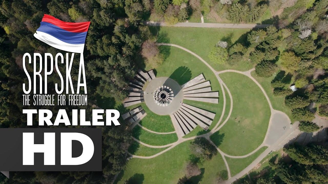 Srpska: The Struggle for Freedom Trailer