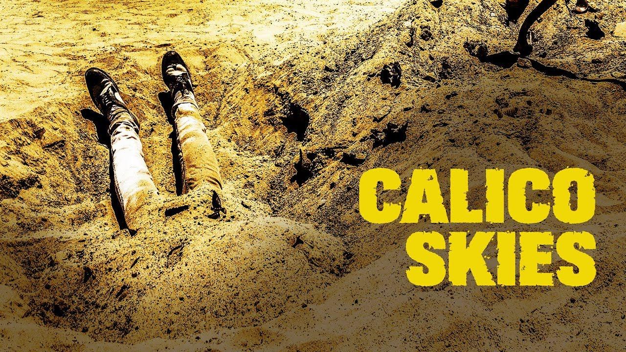 Calico Skies Trailer