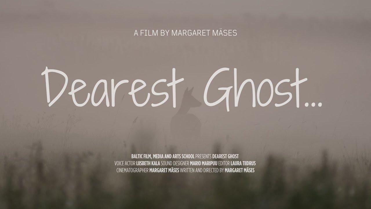 Dearest Ghost Trailer