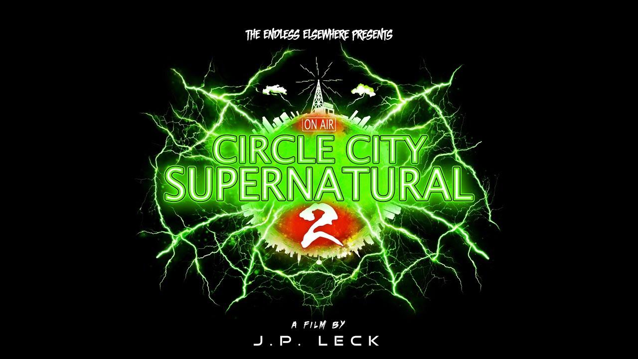 Circle City Supernatural 2 Trailer