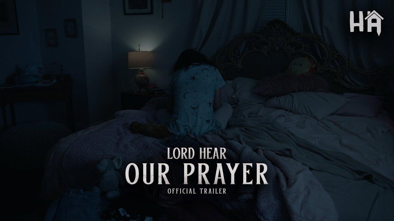 Lord Hear Our Prayer Trailer