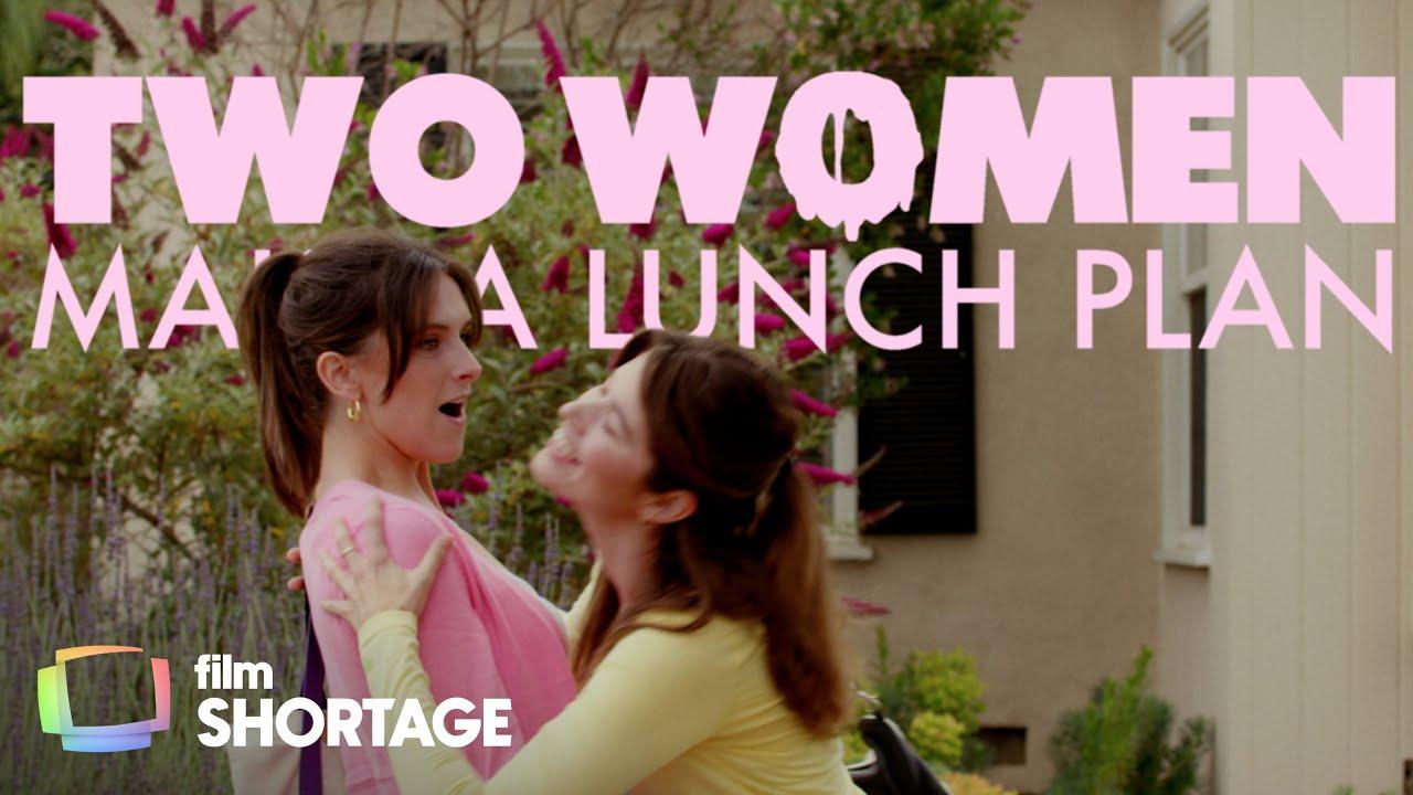 Two Women Make a Lunch Plan Trailer