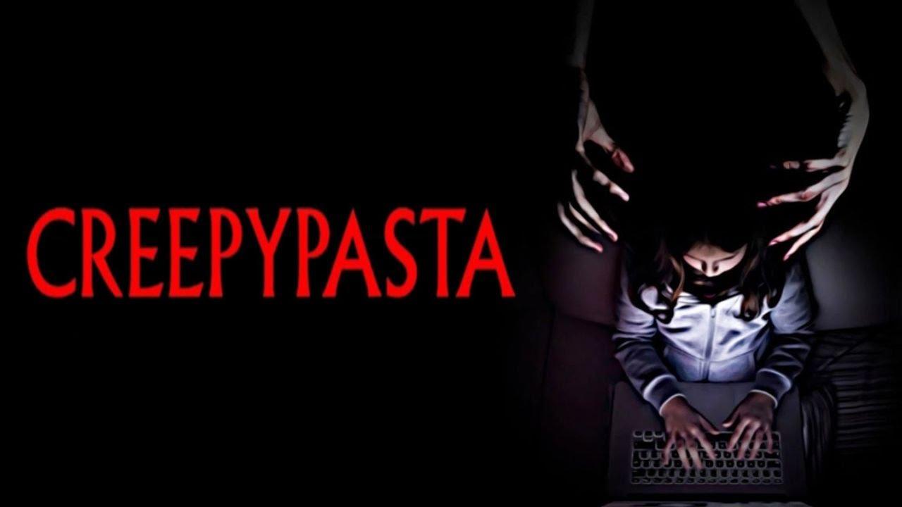 Creepypasta Trailer