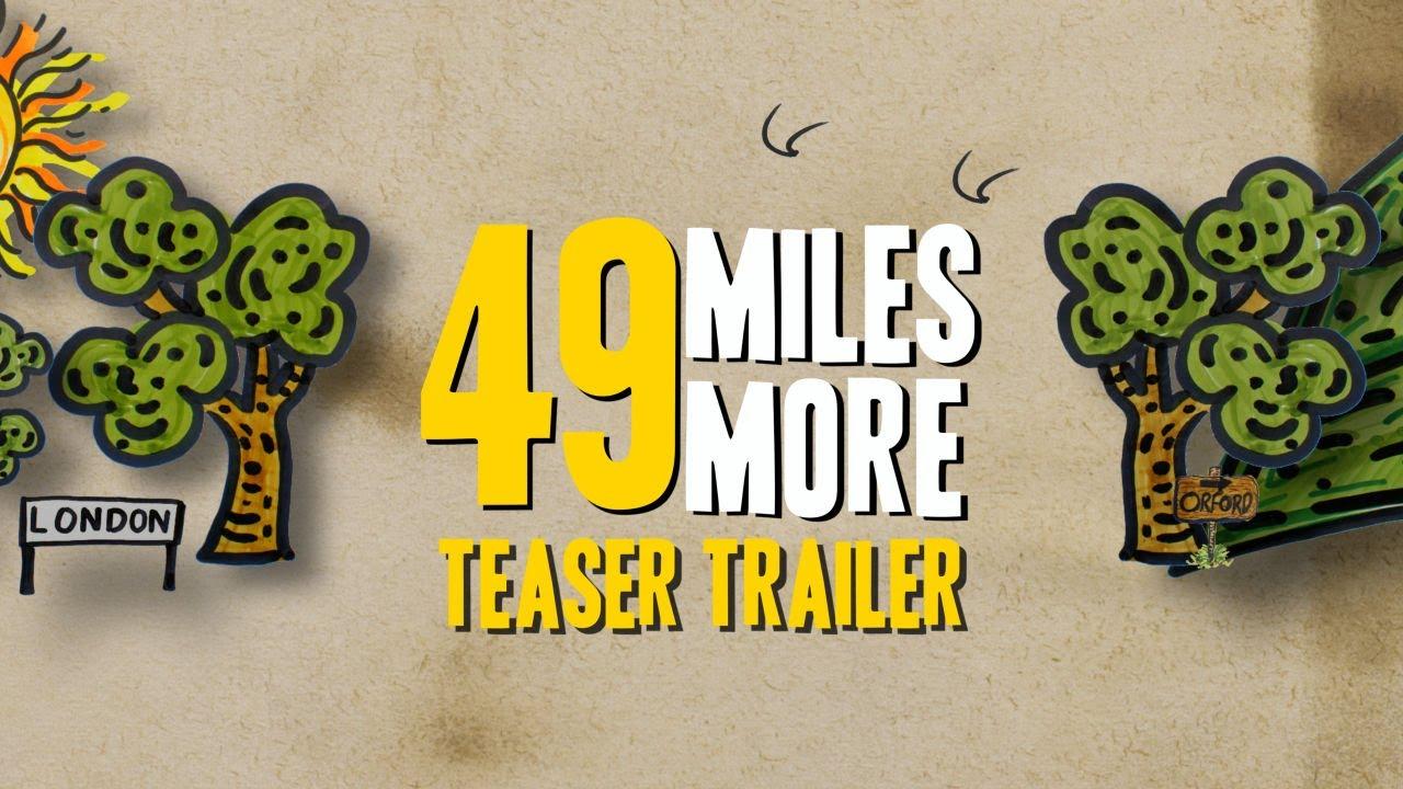 49 Miles More Trailer