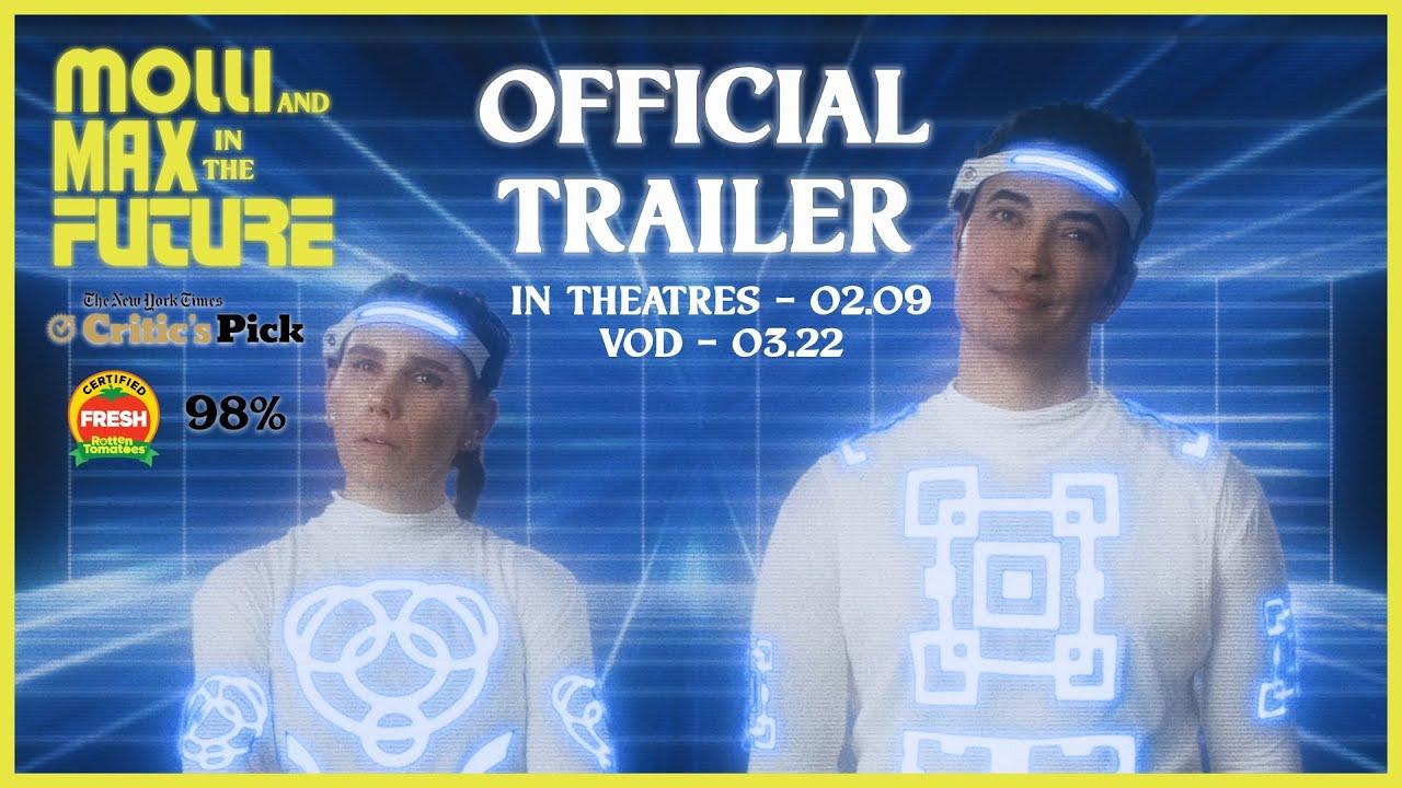 Molli and Max in the Future Trailer
