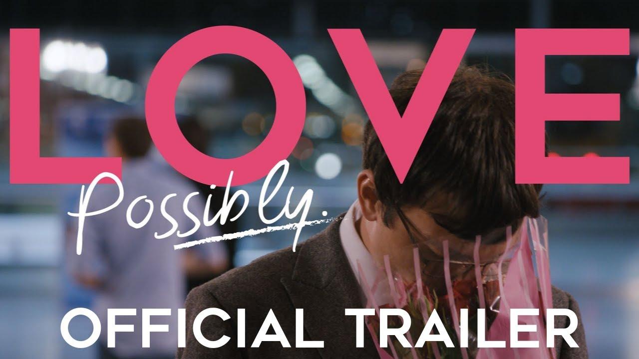 Love Possibly Trailer