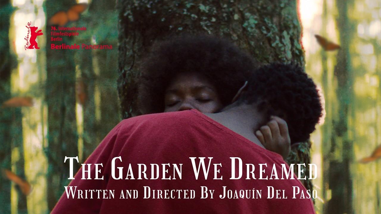 The Garden We Dreamed Trailer