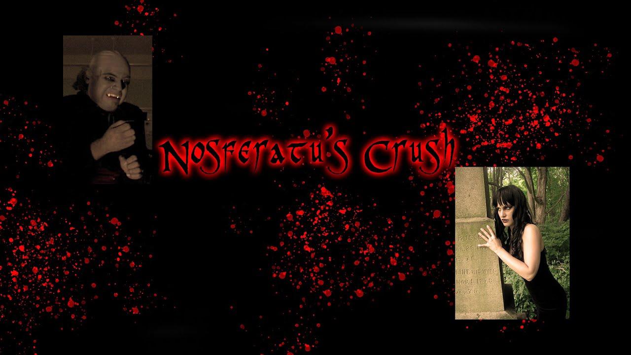 Nosferatu's Crush Trailer