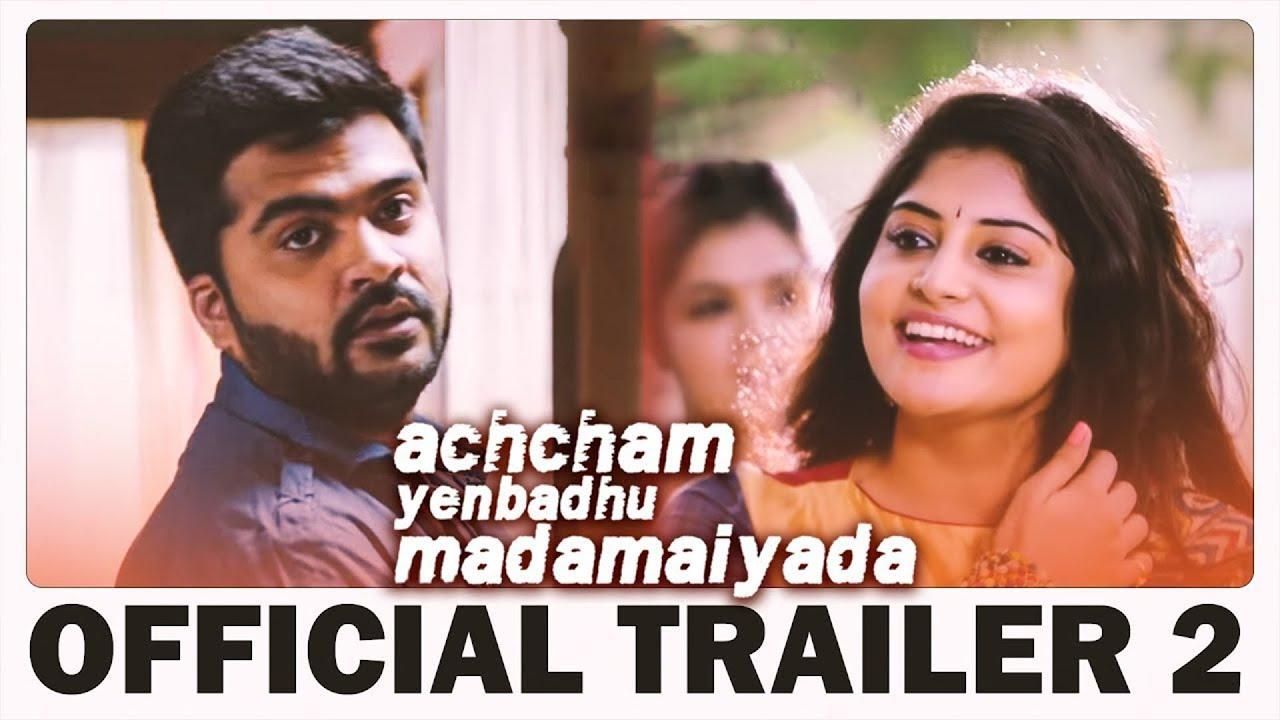 Achcham Yenbadhu Madamaiyada Trailer