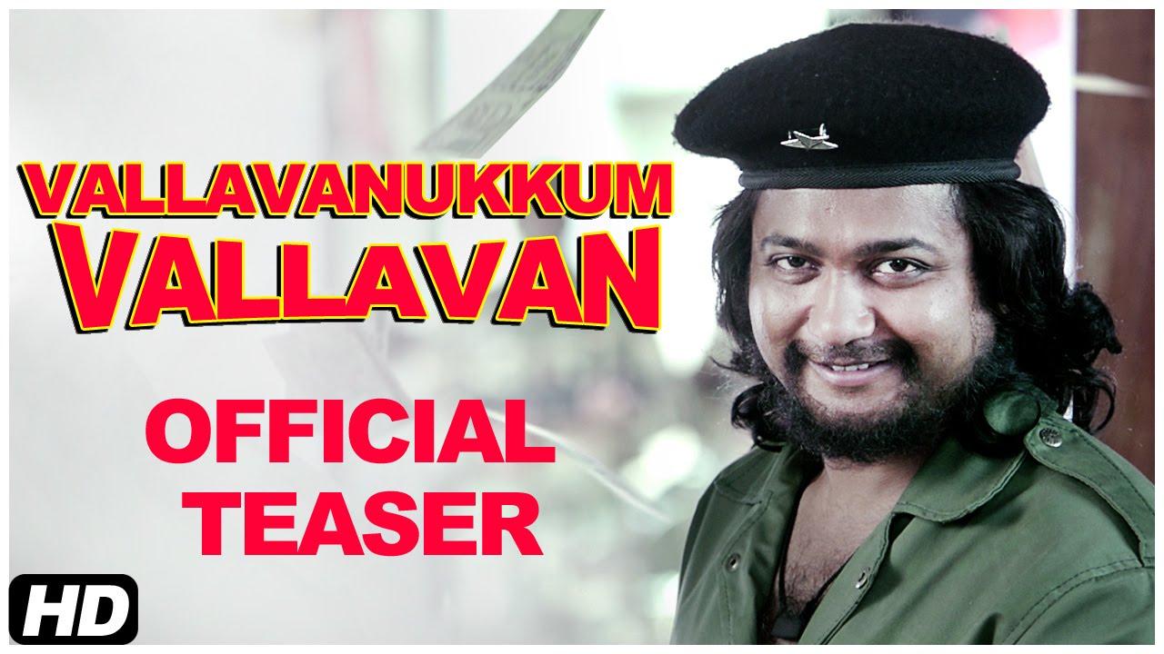 Vallavanukkum Vallavan Trailer