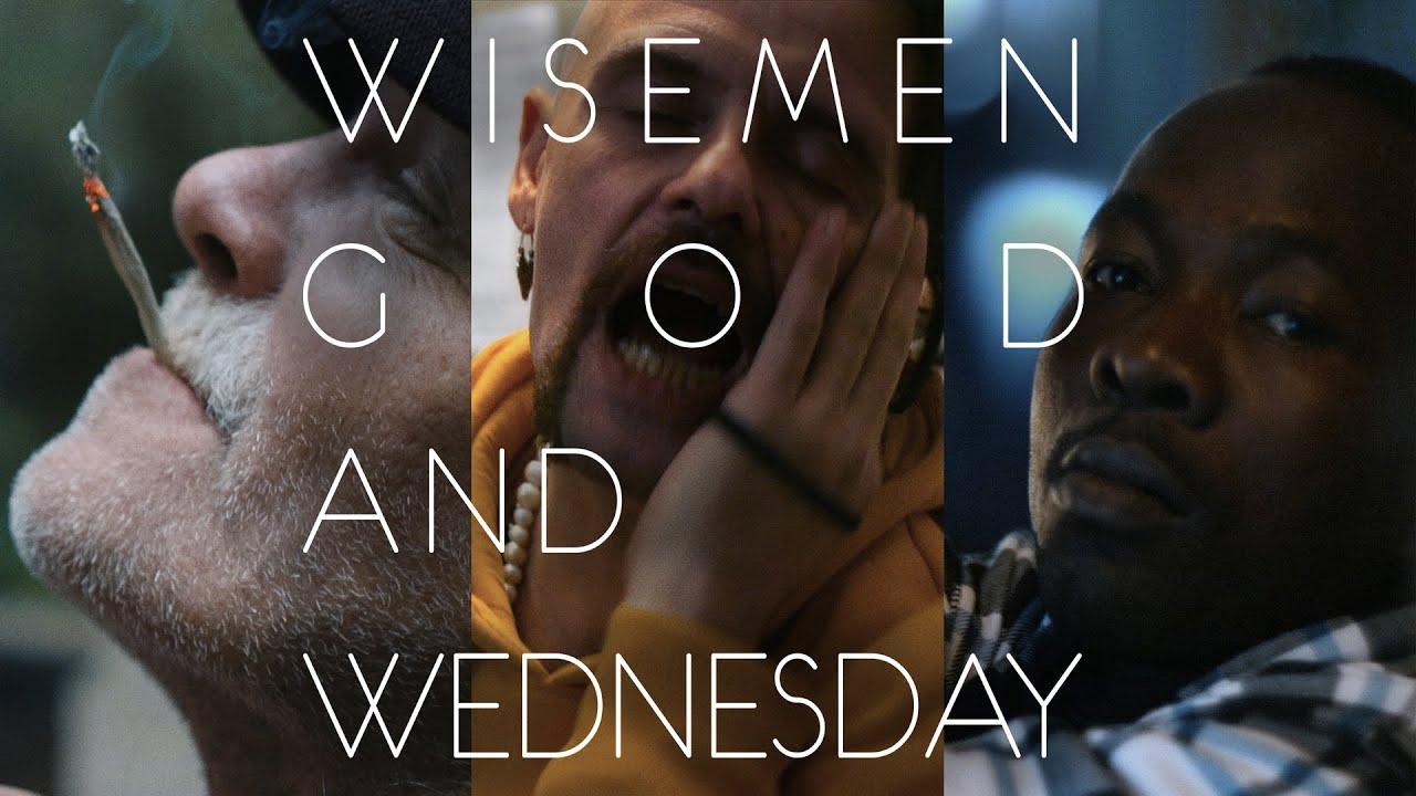 Wisemen, God, and Wednesday Trailer