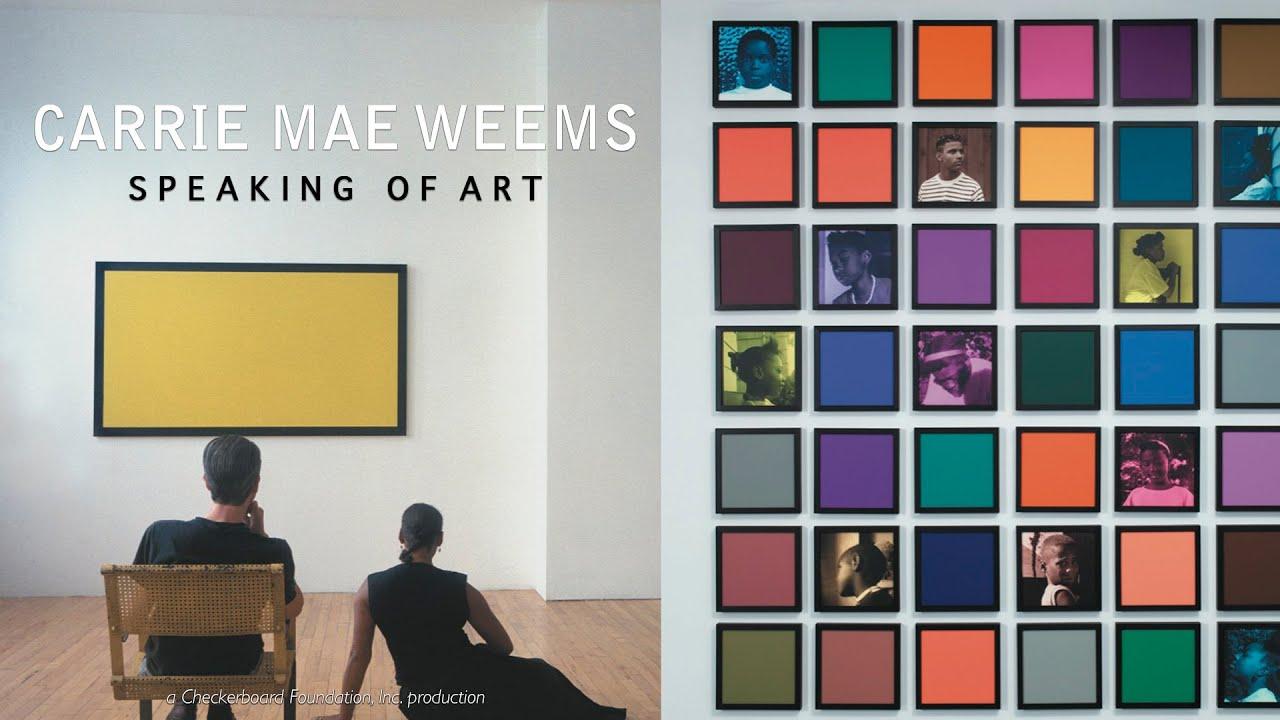 Carrie Mae Weems: Speaking of Art Trailer