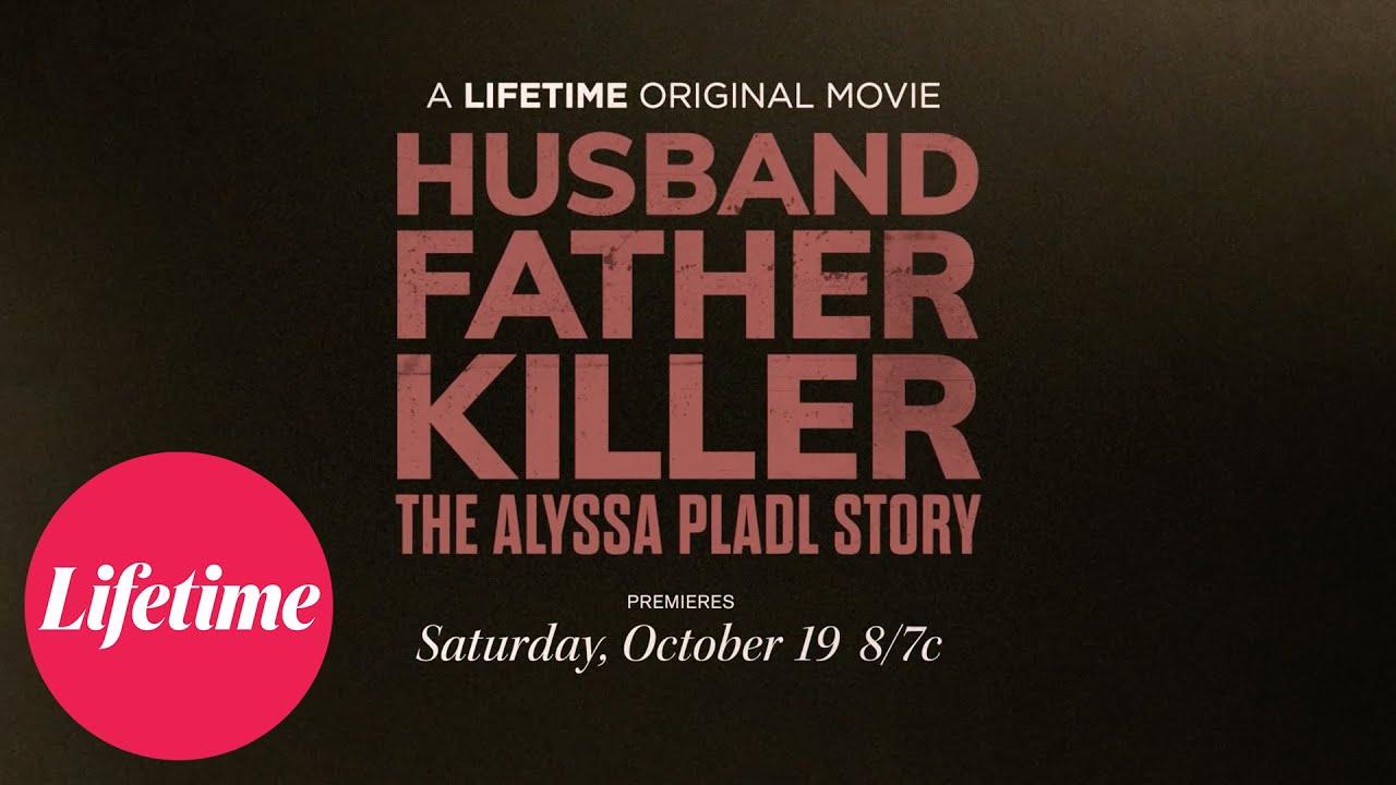 Husband Father Killer: The Alyssa Pladl Story Trailer